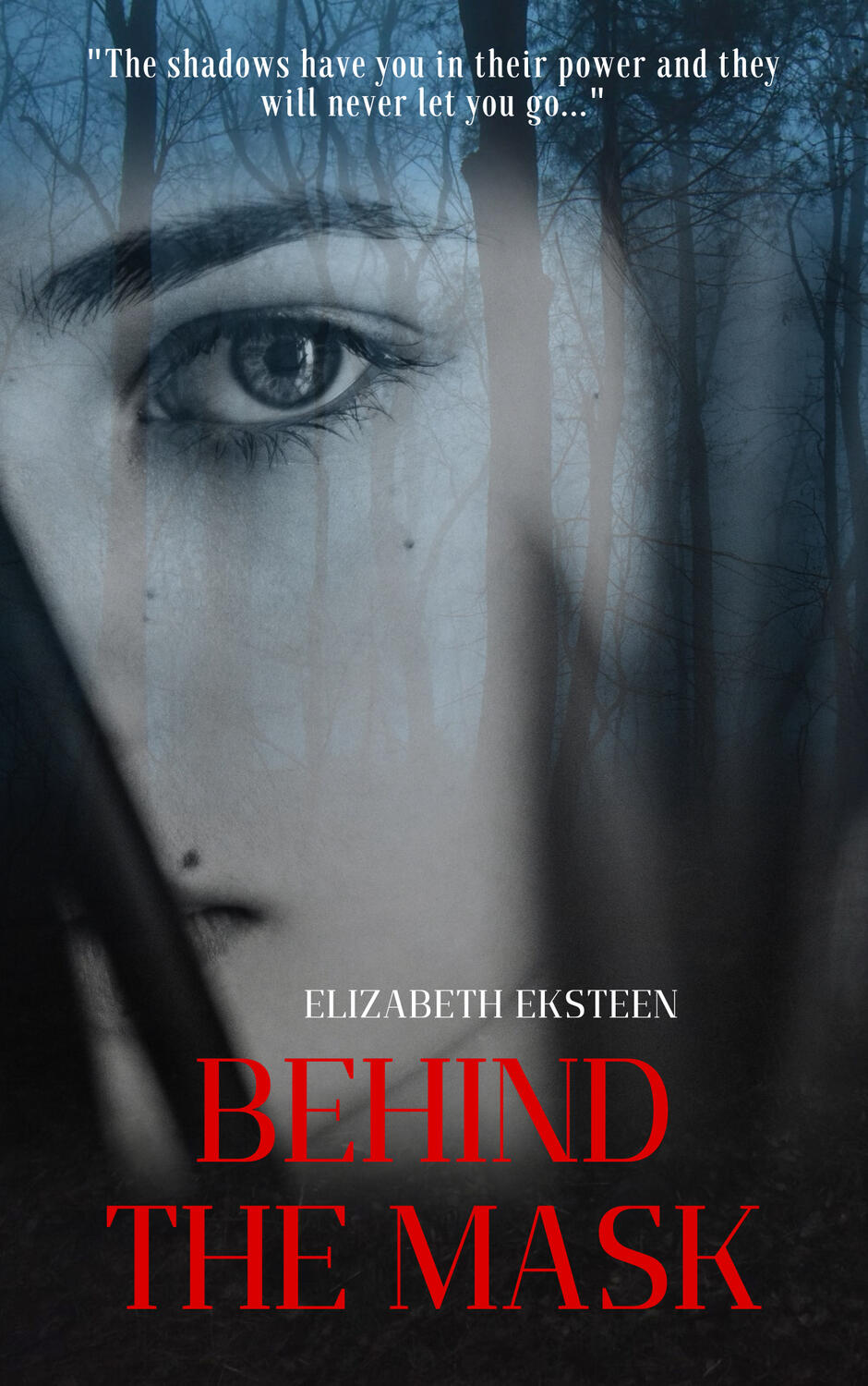 Behind the Mask - 2nd Edition Elizabeth Eksteen Behind the Mask